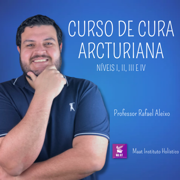Curso de Cura Arcturiana do Rafael Aleixo